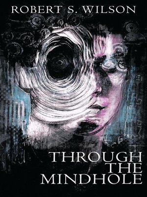 cover image of Through the Mindhole